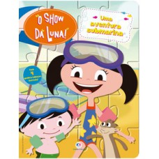 O Show da Luna - Uma aventura submarina