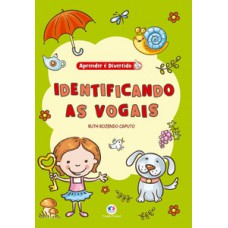 Identificando as Vogais Identificando as Vogais
