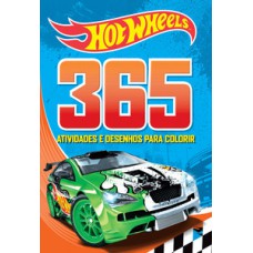 Hot Wheels - 365 atividades e desenhos para colorir Hot Wheels - 365 atividades e desenhos para colorir