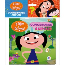 O Show da Luna - Curiosidades animais O Show da Luna - Curiosidades animais