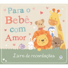 Para o bebê, com amor