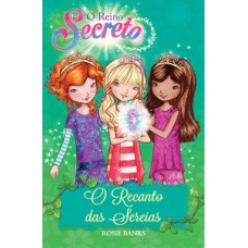 O reino secreto - O recanto das sereias - Livro 4 O reino secreto - O recanto das sereias - Livro 4