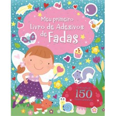 Meu primeiro livro de adesivos de fadas Meu primeiro livro de adesivos de fadas