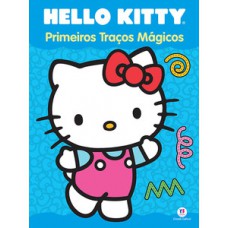 Hello Kitty - Primeiros traços mágicos Hello Kitty - Primeiros traços mágicos