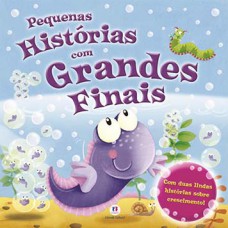 Pequenas histórias com grandes finais Pequenas histórias com grandes finais
