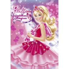 Barbie e as sapatilhas mágicas Barbie e as sapatilhas mágicas