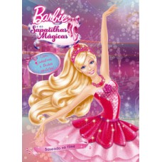Barbie e as sapatilhas mágicas Barbie e as sapatilhas mágicas