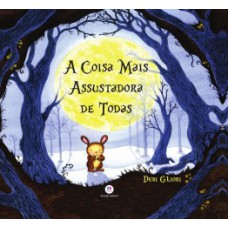 A coisa mais assustadora de todas
