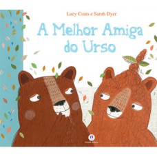 A melhor amiga do urso A melhor amiga do urso