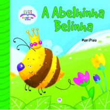 A abelhinha Belinha A abelhinha Belinha