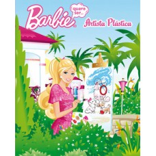 Barbie - Quero ser artista plástica Barbie - Quero ser artista plástica