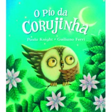 O pio da corujinha O pio da corujinha