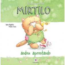 Mirtilo andou aprontando