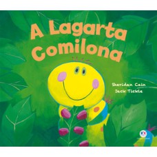 A lagarta comilona A lagarta comilona