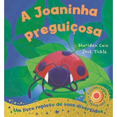 A joaninha preguiçosa