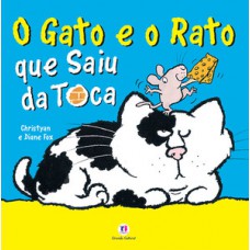 O gato e o rato que saiu da toca