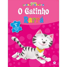 O gatinho Rarrá O gatinho Rarrá