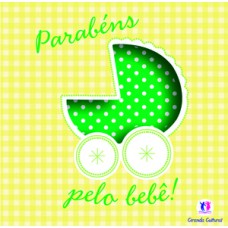 Parabéns pelo bebê!