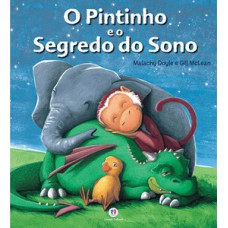 O pintinho e o segredo do sono O pintinho e o segredo do sono