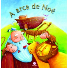 A arca de Noé A arca de Noé