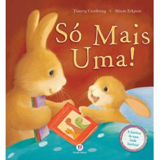 Só mais uma! Só mais uma!