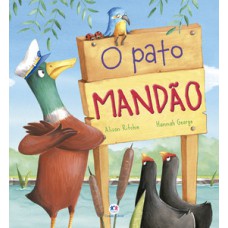 O pato mandão O pato mandão