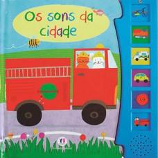Os sons da cidade Os sons da cidade
