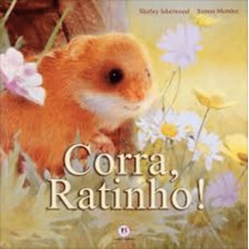 Corra, ratinho!