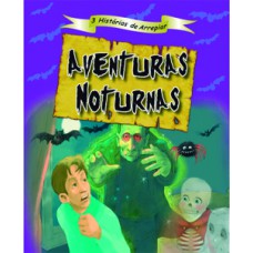 Aventuras noturnas Aventuras noturnas