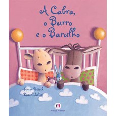 A cabra, o burro e o barulho