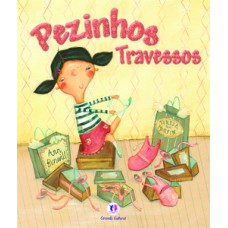 Pezinhos travessos Pezinhos travessos