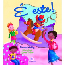 É este! É este!