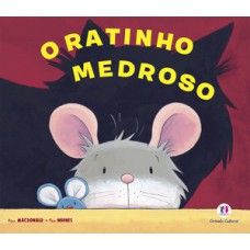 O ratinho medroso