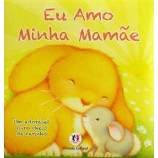 Eu amo minha mamãe