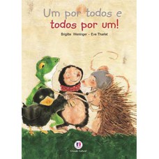 Um por todos e todos por um!