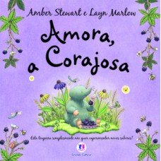Amora, a corajosa