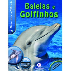 Baleias e golfinhos Baleias e golfinhos