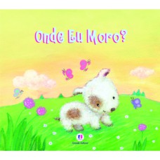 Onde eu moro? Onde eu moro?