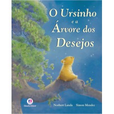O ursinho e a árvore dos desejos O ursinho e a árvore dos desejos