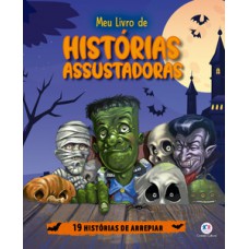 Meu livro de histórias assustadoras Meu livro de histórias assustadoras
