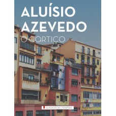 O cortiço O cortiço