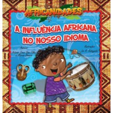 A influência africana no nosso idioma