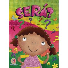 Será? Será?