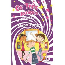 Os três amigos - O mistério do mapa perdido