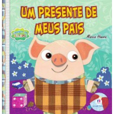 Um presente de meus pais