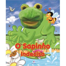 O sapinho indeciso