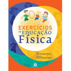 Exercícios de Educação Física Exercícios de Educação Física