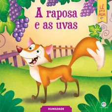 A raposa e as uvas A raposa e as uvas