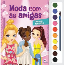 Moda com as amigas Moda com as amigas