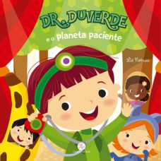 Dr. Duverde e o planeta paciente Dr. Duverde e o planeta paciente